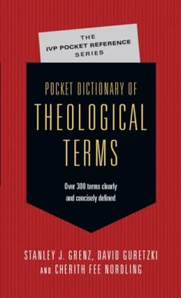 Cover of Pocket Dictionary of Theological Terms: The IVP Pocket Reference Series