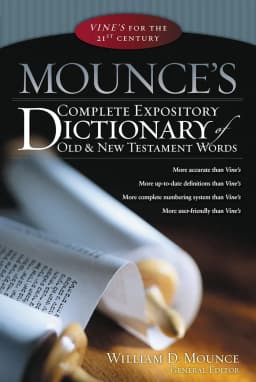 Cover of Mounce's Complete Expository Dictionary of Old and New Testament Words